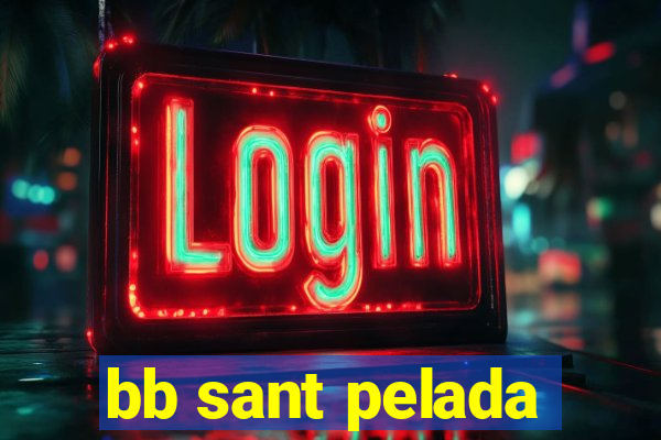 bb sant pelada
